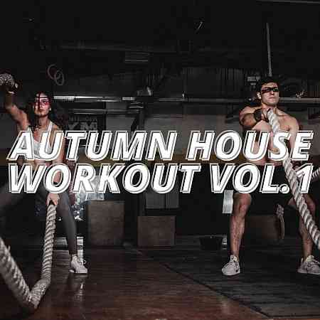 Autumn House Workout Vol.1