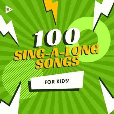 100 Sing-A-Long Songs For Kids