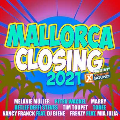 Mallorca Closing 2021 Powered By Xtreme Sound (2021) торрент