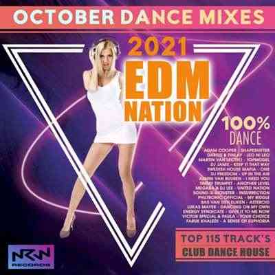 EDM Nation: October Dance Mixes (2021) торрент
