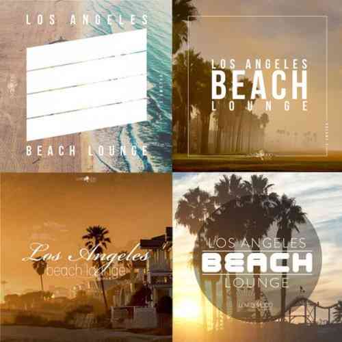 Los Angeles Beach Lounge Collection: Vol. 1-4