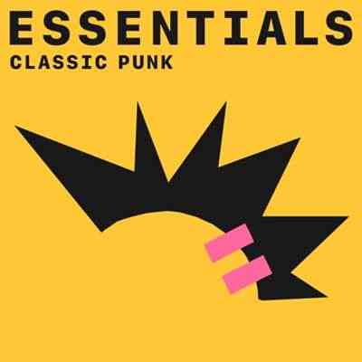 Classic Punk Essentials (2021) торрент