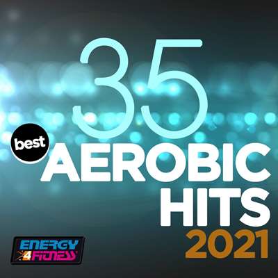 35 Best Aerobic Hits [135 Bpm / 32 Count] (2021) торрент