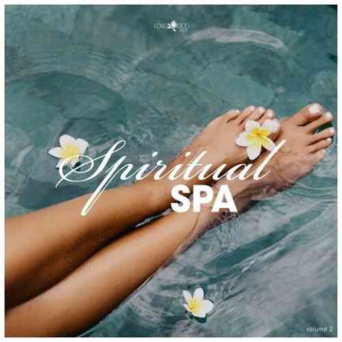 Spiritual Spa, Vol. 3 (2021) торрент