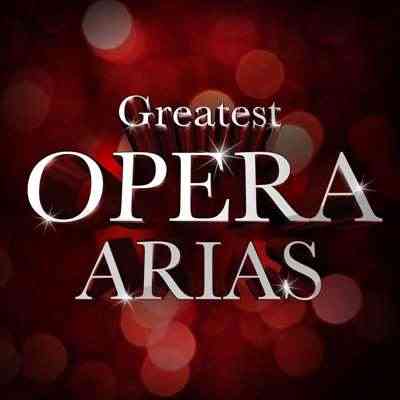 Greatest Opera Arias (2021) торрент