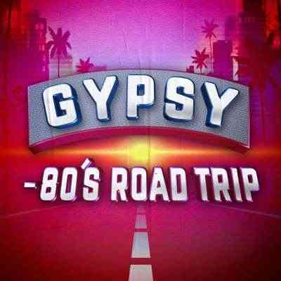 Gypsy - 80's Road Trip (2021) торрент