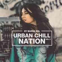 Urban Chill Nation, vol. 2: Best of Chillhop & Lo-Fi Tunes