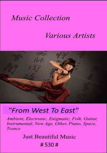 Music Collection. From West To East. 530 (2021) торрент