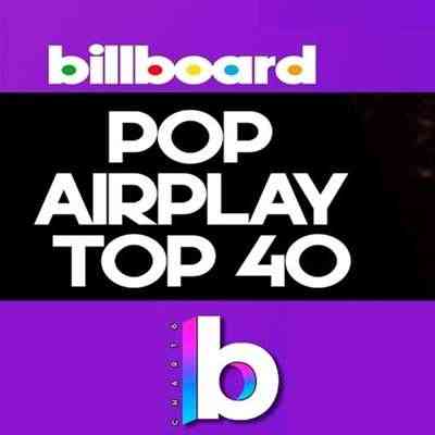 Billboard Pop Airplay Songs [13.11] 2021 (2021) торрент