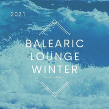Balearic Lounge Winter 2021