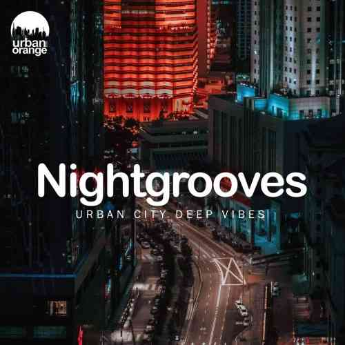 Nightgrooves: Urban City Deep Vibes (2021) торрент
