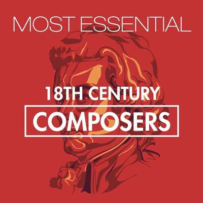 Most Essential 18th Century Composers (2021) торрент