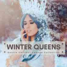 Winter Queens [Gentle Chillout Lounge Collection]