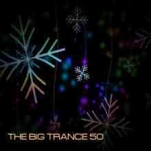 The Big Trance 50 (2021) торрент