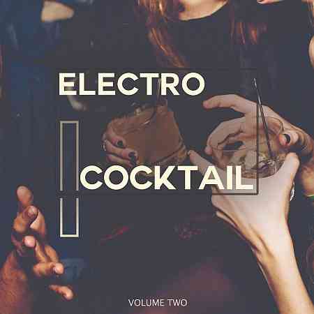 Electro Cocktail, Vol. 2
