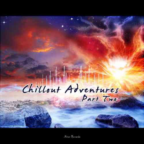 Chillout Adventures, Pt. 2 (2021) торрент
