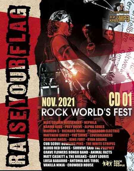 Raise Your Flag Rock World's Fest [CD 01] (2021) торрент