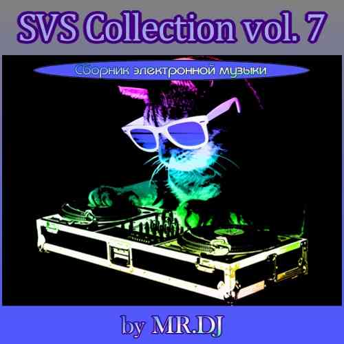 SVS Collection vol. 7 by MR.DJ (2021) торрент