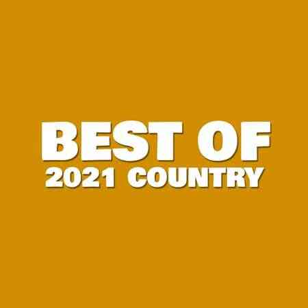 Best of 2021: Country (2021) торрент