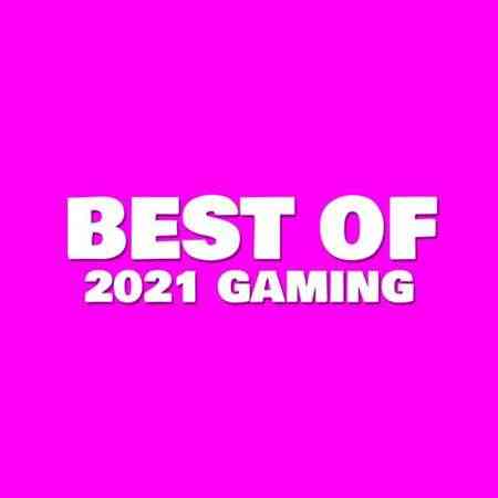 Best of 2021 Gaming