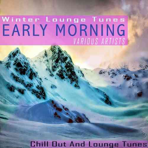 Early Morning - Winter Lounge Tunes