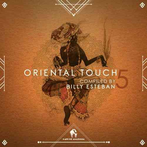 Oriental Touch 5 [Compiled by Billy Esteban]