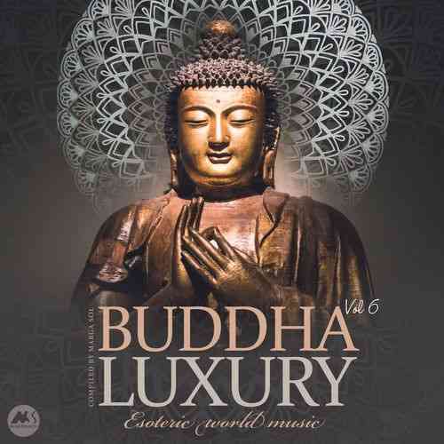 Buddha Luxury Vol. 6 [Esoteric World Music]
