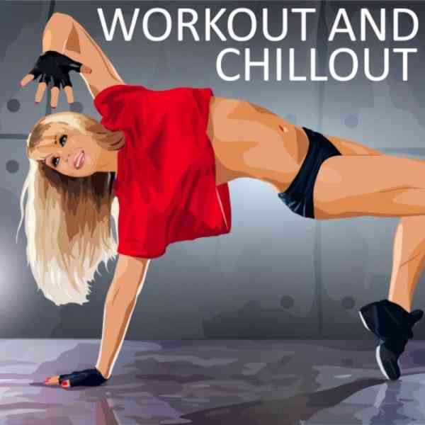 Workout & Chillout