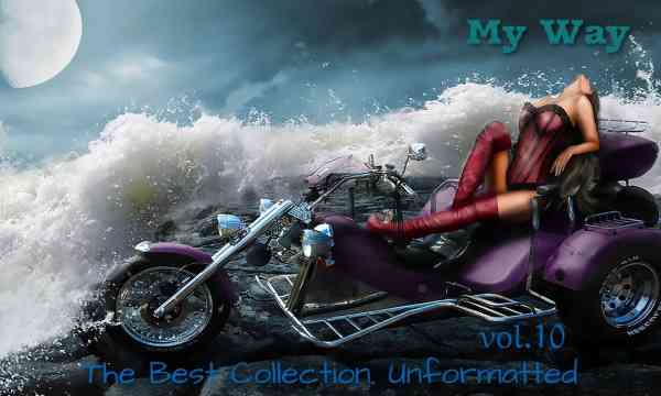 My Way. The Best Collection. Unformatted. vol.10 (2021) торрент