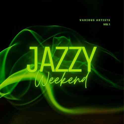 Jazzy Weekend, Vol. 1 (2021) торрент