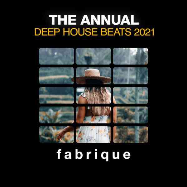 The Annual Deep House Beats 2021 (2021) торрент