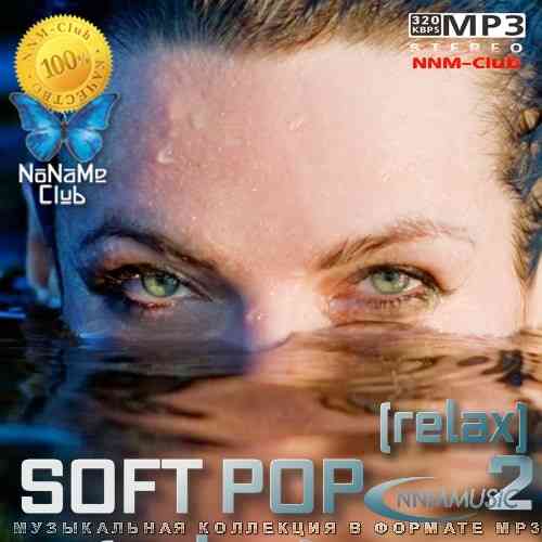 Soft Pop (relax) 2 (2021) торрент