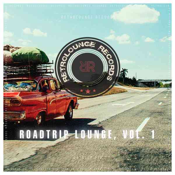 Roadtrip Lounge [Vol.1] (2021) торрент