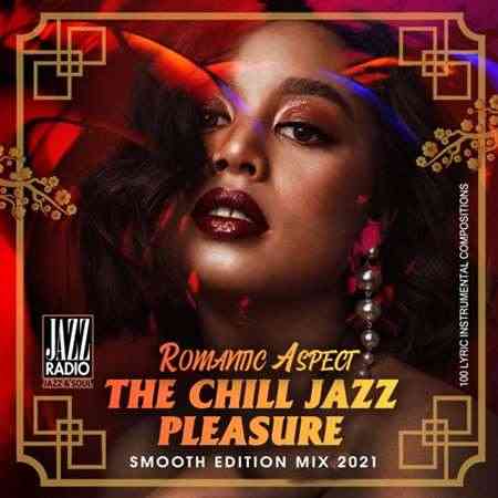 The Chill Jazz Pleasure (2021) торрент