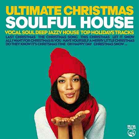 Ultimate Christmas Soulful House (2021) торрент