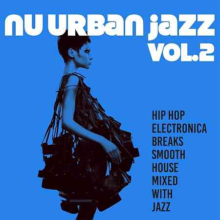 Nu Urban Jazz 2 (2018) торрент