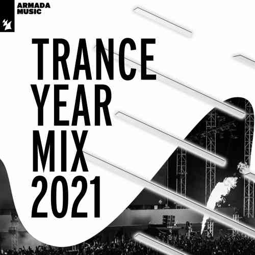 Armada Music - Trance Year Mix (2021) торрент