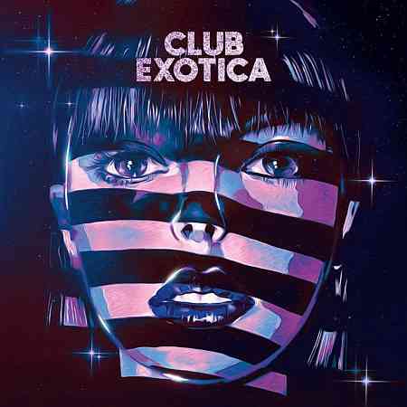 Purple Disco Machine - Club Exotica