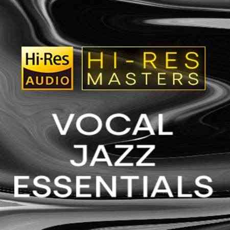 Hi-Res Masters: Vocal Jazz Essentials