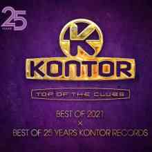 Kontor Top Of The Clubs Best Of 2021 x Best Of 25 Years Kontor Record [4CD] (2021) торрент