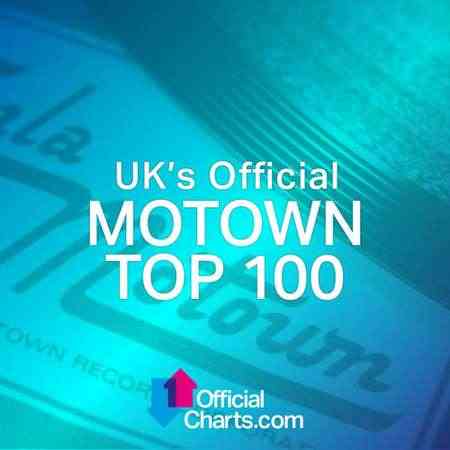 UK's Official Motown Top 100 Songs (2021) торрент