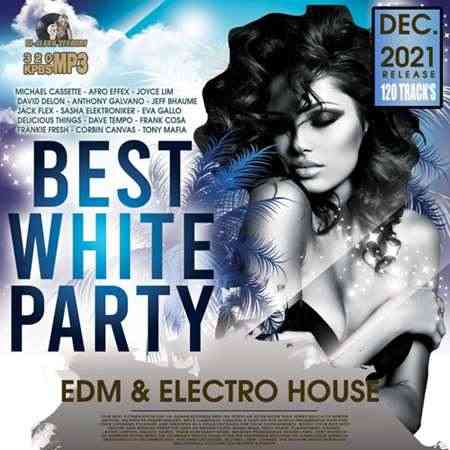 Best White Party: EDM &amp; Electro House (2021) торрент