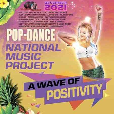 A Wave Of Positivity: Pop Dance Project (2021) торрент