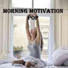 Morning Motivation Pop (2021) торрент
