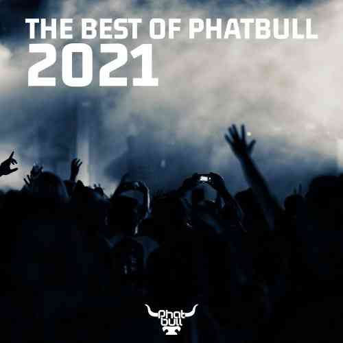 The Best of Phatbull, 2021 (2021) торрент