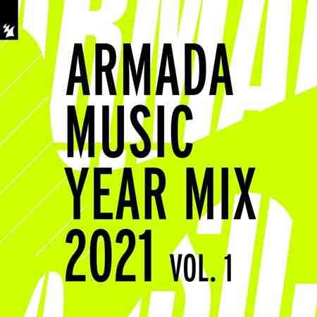 Armada Music Year Mix 2021 [Vol.1, 2CD]