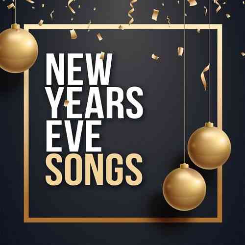 New Year’s Eve Songs - NYE Party 2022