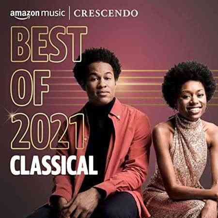 Best of 2021꞉ Classical (2021) торрент