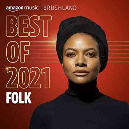 Best of 2021꞉ Folk (2021) торрент