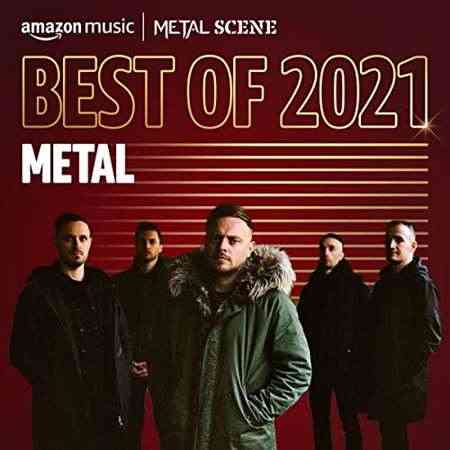 Best of 2021꞉ Metal (2021) торрент